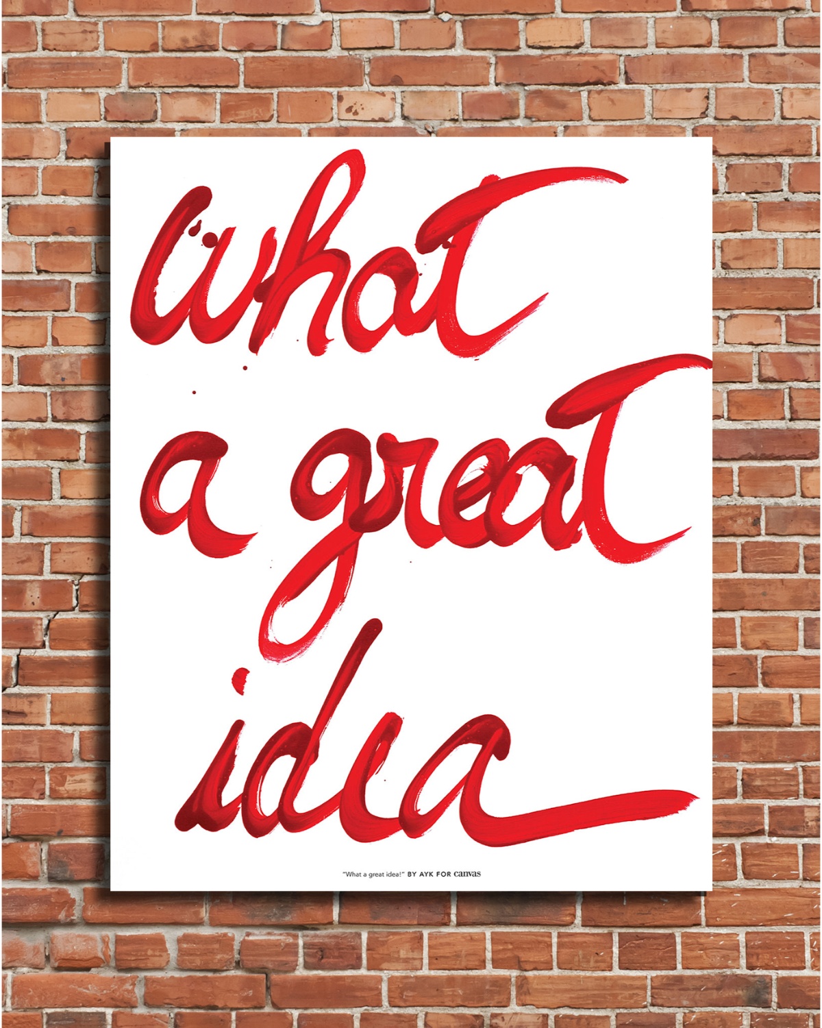 what-a-great-idea-poster-canvas